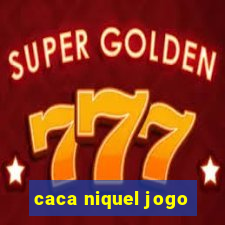 caca niquel jogo